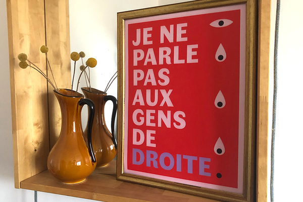 Affiche Je ne parle pas aux gens de droite