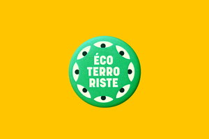 badge écoterroriste, badge éco-terroriste, éco-terrorisme