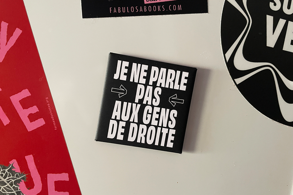 Magnet Je ne parle pas aux gens de droite