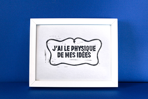 j'ai le physique de mes idées, affiche