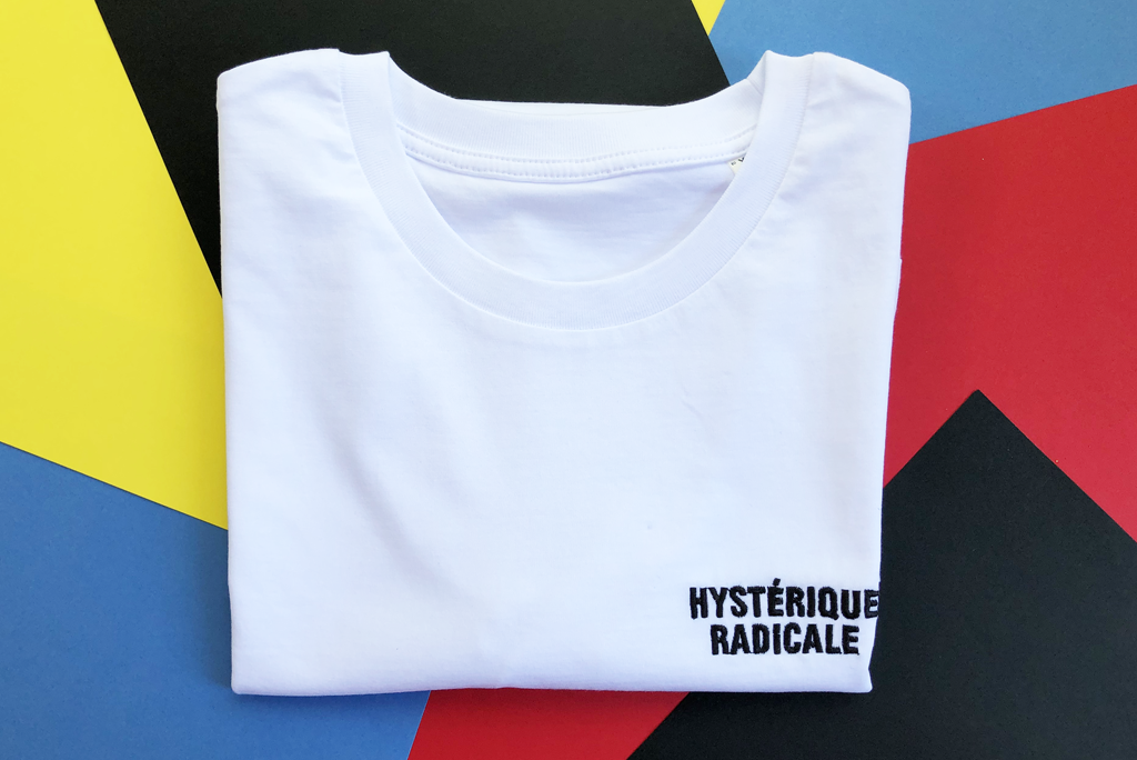 t-shirt hysterique radicale